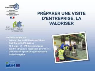 préparer une visite d'entreprise, la valoriser