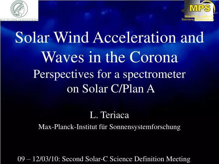 solar wind acceleration and waves in the corona perspectives for a spectrometer on solar c plan a