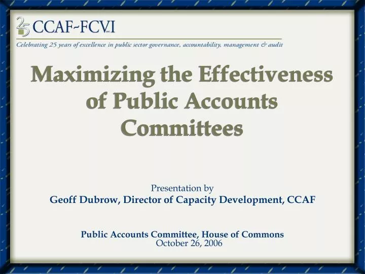 maximizing the effectiveness of public accounts committees
