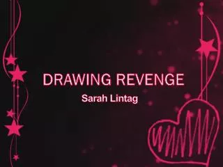 Drawing Revenge