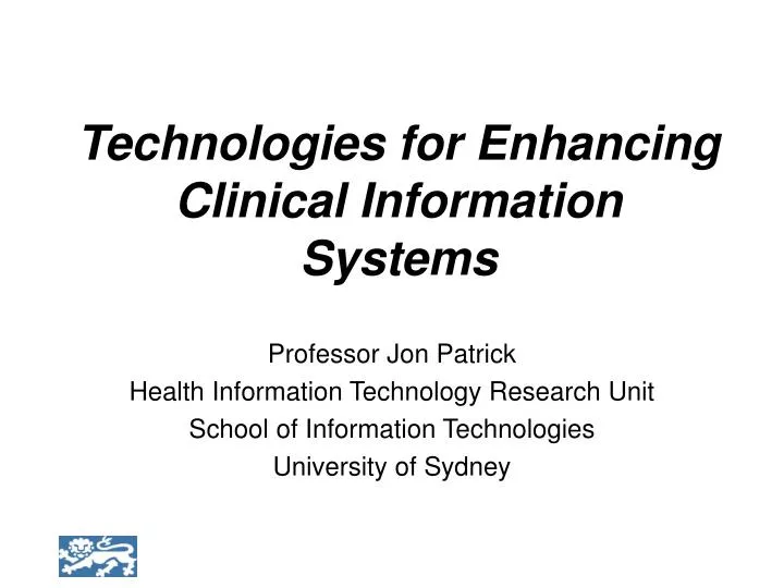 technologies for enhancing clinical information systems
