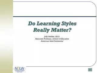 Do Learning Styles Really Matter?
