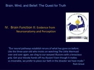 Brain Function II: Evidence from Neuroanatomy and Perception