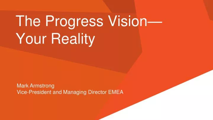 the progress vision your reality