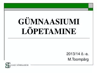 g mnaasiumi l petamine