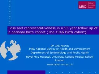 Dr Gita Mishra MRC National Survey of Health and Development
