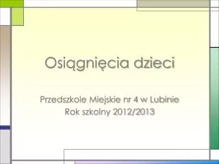 osi gni cia dzieci