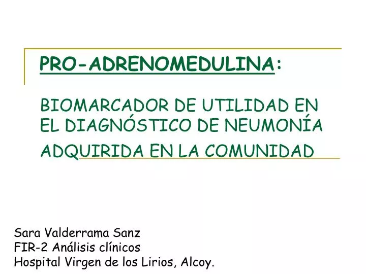 pro adrenomedulina biomarcador de utilidad en el diagn stico de neumon a adquirida en la comunidad