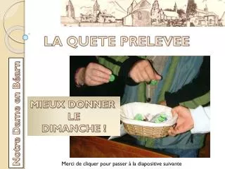 la quete prelevee