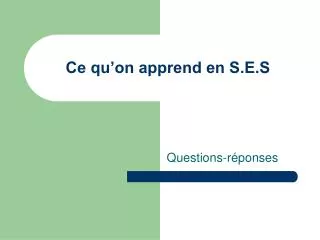 ce qu on apprend en s e s