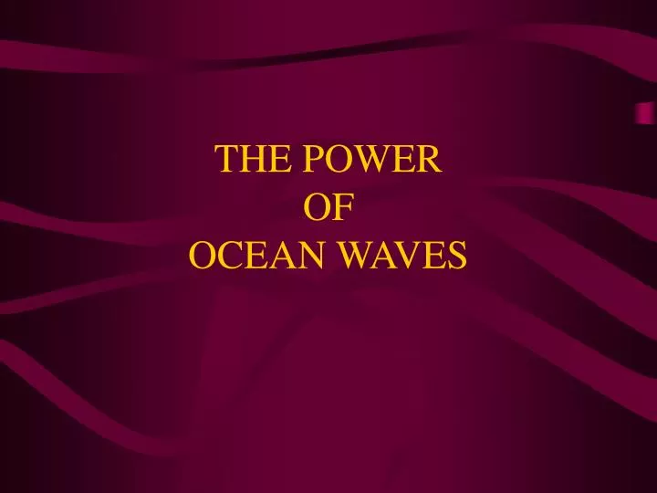 the power of ocean waves