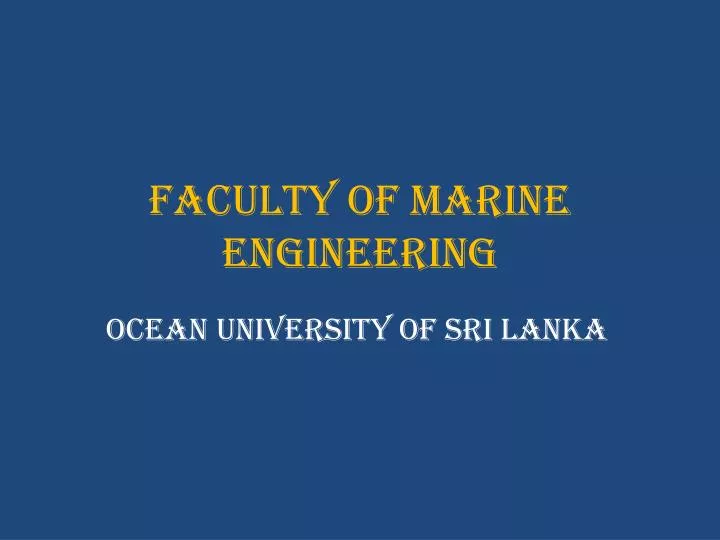 faculty of marine engineering