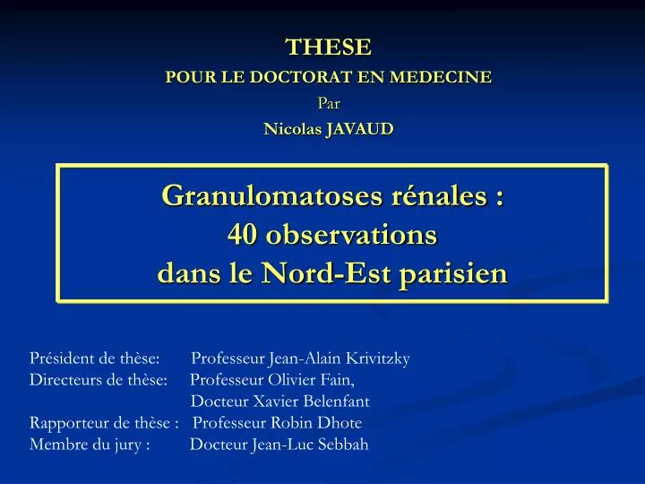 granulomatoses r nales 40 observations dans le nord est parisien