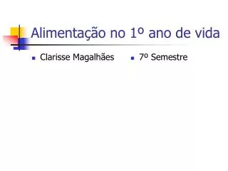 alimenta o no 1 ano de vida
