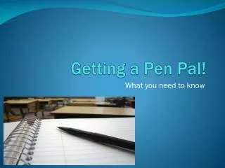 Getting a Pen Pal!