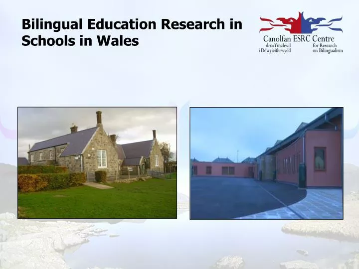 bilingual education research in schools in wales