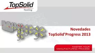 novedades topsolid progress 2013