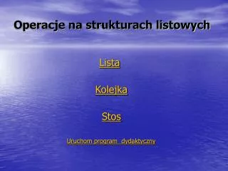 operacje na strukturach listowych