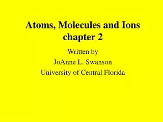 Atoms, Molecules and Ions chapter 2