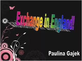 Exchange in England!