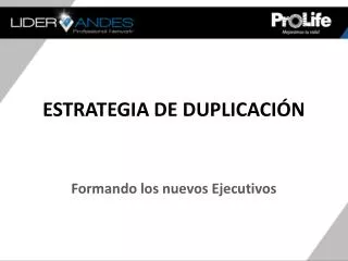 estrategia de duplicaci n