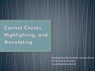 Control Checks, Highlighting, and Annotating
