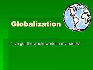 Globalization