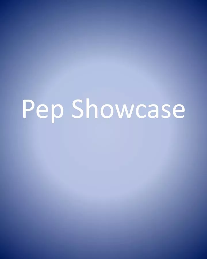 pep showcase