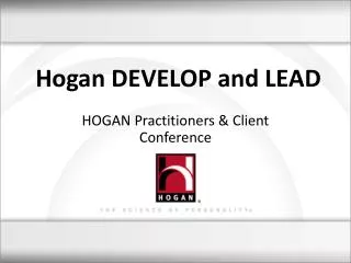 Hogan DEVELOP and LEAD