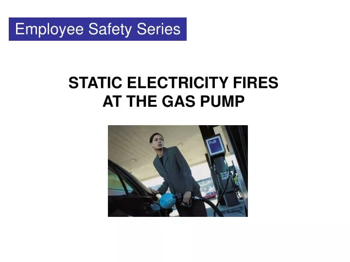 static electricity fires at the gas pump