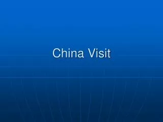 China Visit