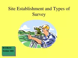 Site Establishment and Types of Survey