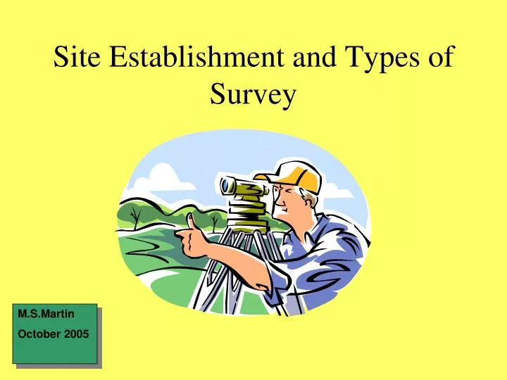 site establishment and types of survey