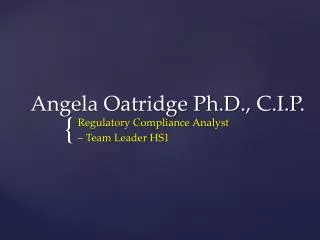 Angela Oatridge Ph.D., C.I.P.