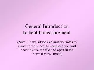 General Introduction to health measurement