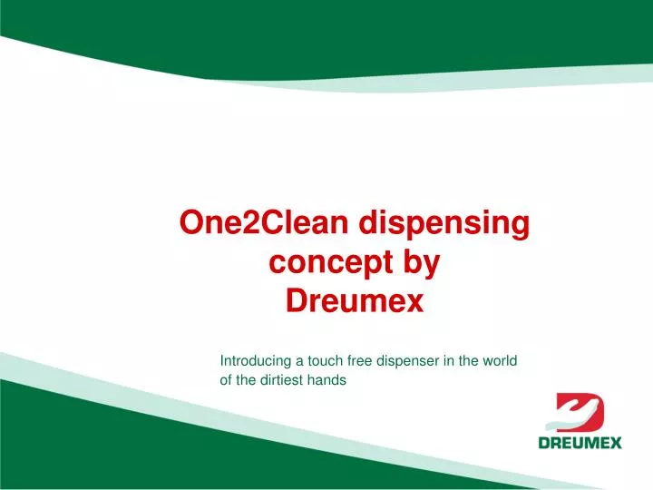 one2clean dispensing concept by dreumex