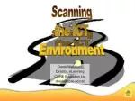 Scanning the ICT Environment - slide 1