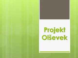 projekt ol evek