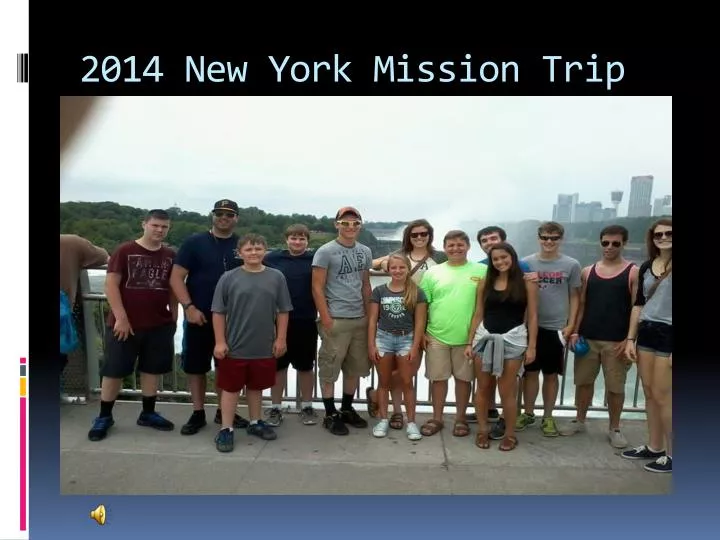 2014 new york mission trip