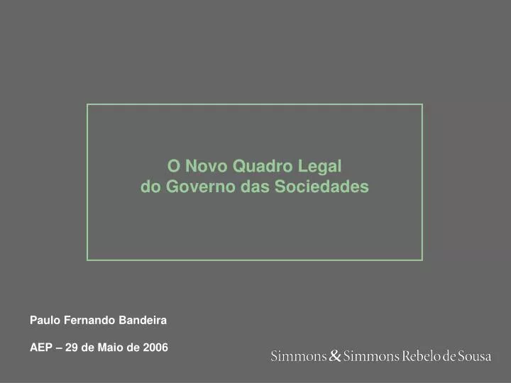 o novo quadro legal do governo das sociedades