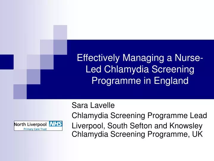 effectively managing a nurse led chlamydia screening programme in england
