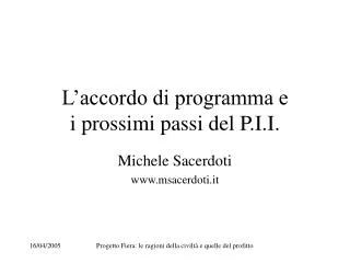 l accordo di programma e i prossimi passi del p i i