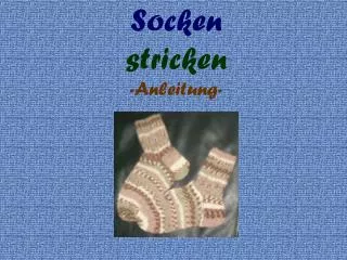 socken stricken anleitung