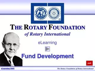 T HE R OTARY F OUNDATION of Rotary International