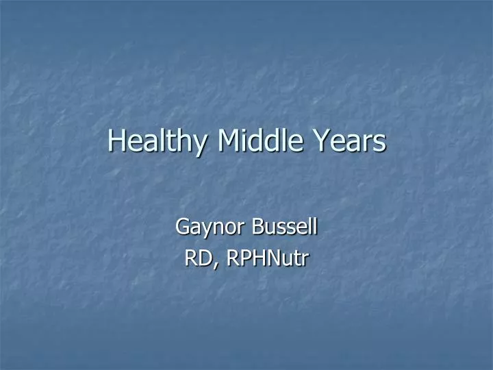 healthy middle years