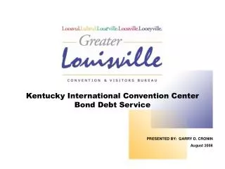 Kentucky International Convention Center Bond Debt Service