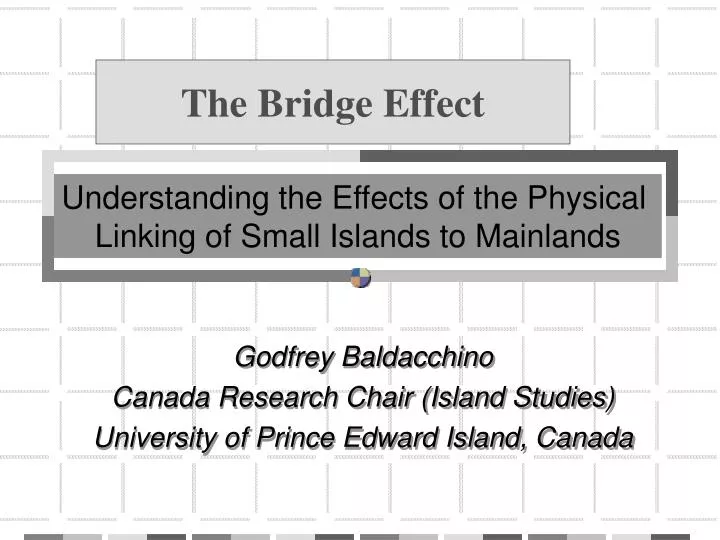 the bridge effect