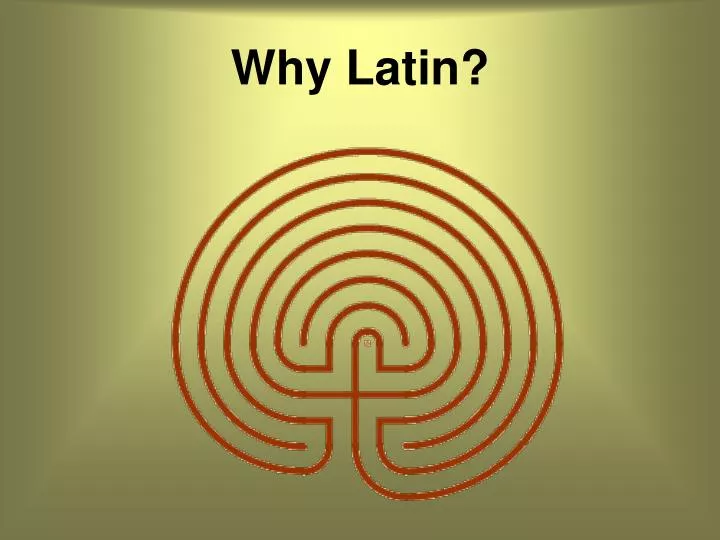 why latin