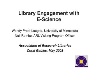 Library Engagement with E-Science