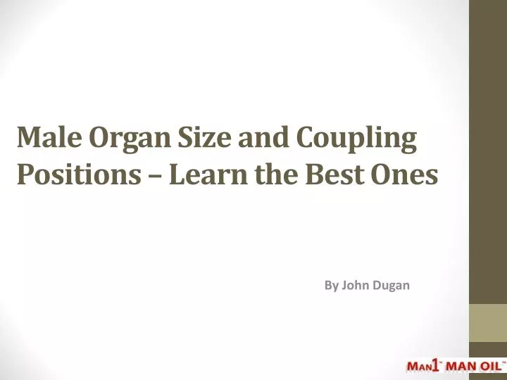 male organ size and coupling positions learn the best ones